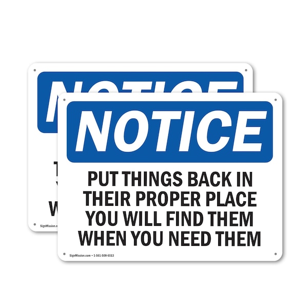 Signmission Put Things Back In Their Proper Place, 10 in W x Rectangle, Plastic OS-2PACK-NS-P-710-L-16441 - main